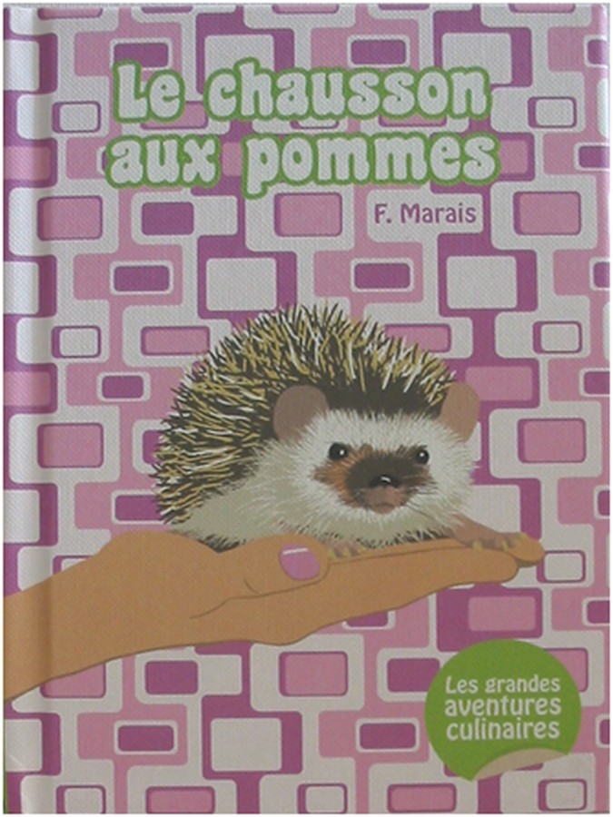 Livre "Le Chausson aux Pommes" de Frédéric Marais